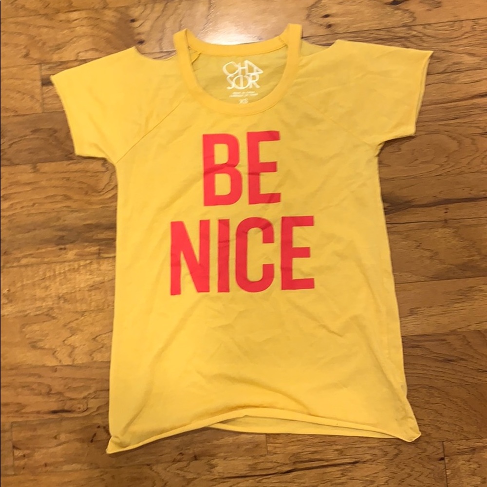XS chaser be nice t shirt